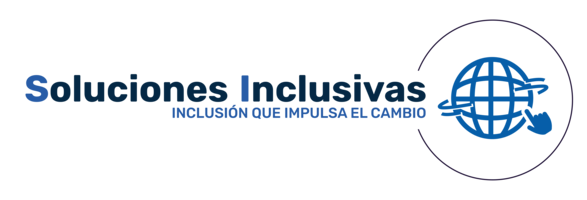 SolucionesInclusivas, "Inclusión que impulsa el cambio". Ícono de un globo terráqueo, con un dedo que hace clic sobre el mundo y lo pone en movimiento